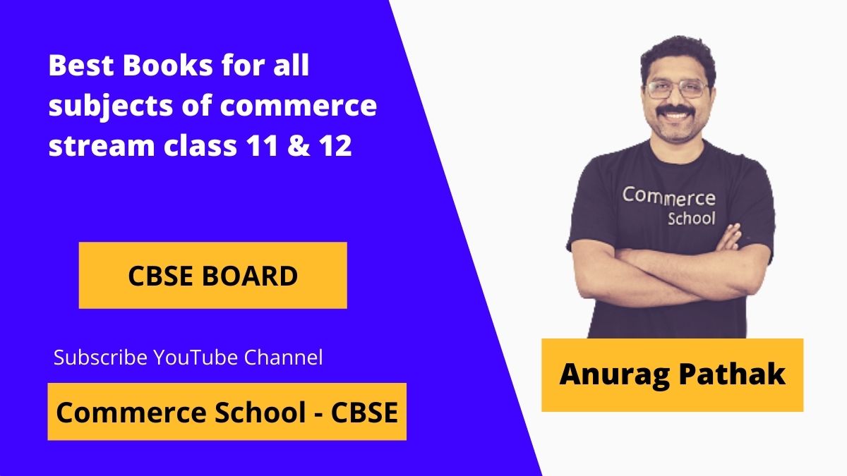 best books for commerce stream class 11 and 12 CBSE Board
