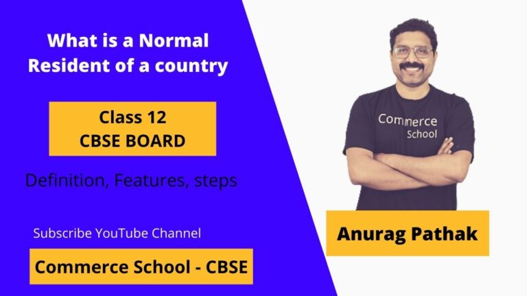 what is normal resident of a country in macroeconomics class 12 CBSE board