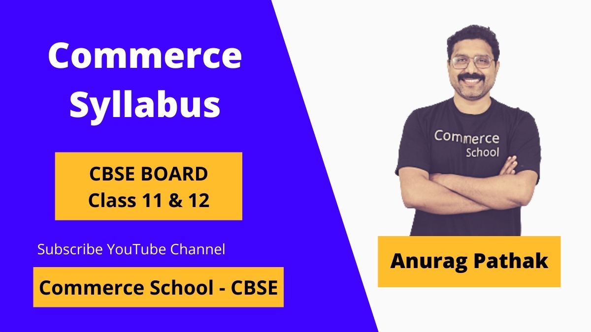 commerce syllabus cbse board 11 and 12 class