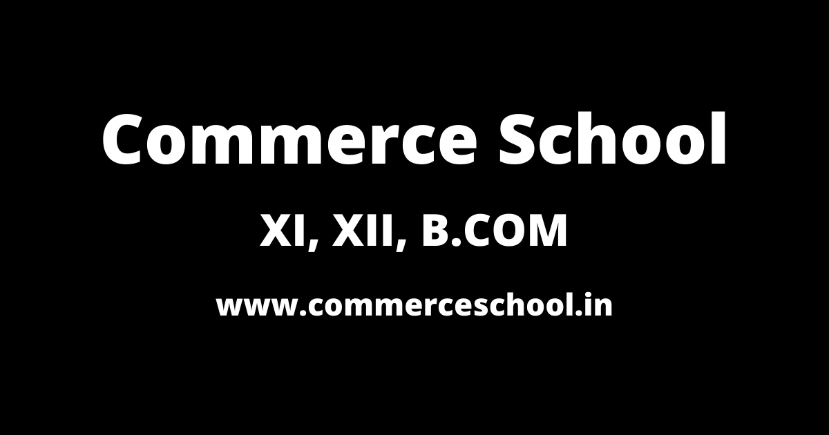 [CBSE] DK Goel Solutions Class 12 [202425] Commerce School