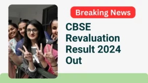 cbse 10th 12th revaluation result 2024 out